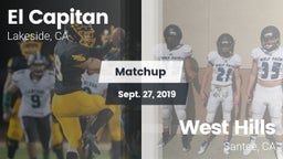 Matchup: El Capitan High vs. West Hills  2019