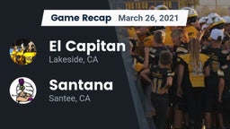 Recap: El Capitan  vs. Santana  2021