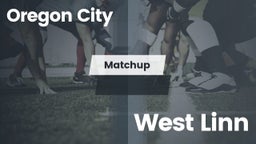 Matchup: Oregon City High vs. West Linn  2016