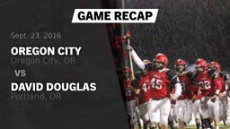 Recap: Oregon City  vs. David Douglas  2016