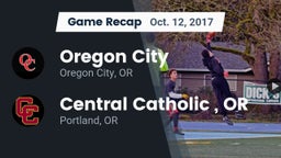 Recap: Oregon City  vs. Central Catholic , OR 2017