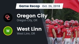 Recap: Oregon City  vs. West Linn  2018