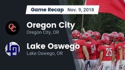 Recap: Oregon City  vs. Lake Oswego  2018