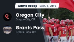 Recap: Oregon City  vs. Grants Pass  2019