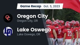 Recap: Oregon City  vs. Lake Oswego  2023