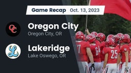 Recap: Oregon City  vs. Lakeridge  2023