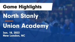 North Stanly  vs Union Academy  Game Highlights - Jan. 18, 2022