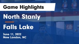 North Stanly  vs Falls Lake Game Highlights - June 11, 2022