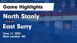 North Stanly  vs East Surry  Game Highlights - June 11, 2022