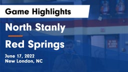 North Stanly  vs Red Springs  Game Highlights - June 17, 2022