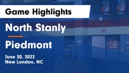 North Stanly  vs Piedmont  Game Highlights - June 30, 2022
