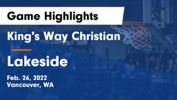 King's Way Christian  vs Lakeside Game Highlights - Feb. 26, 2022