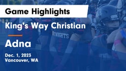 King's Way Christian  vs Adna  Game Highlights - Dec. 1, 2023