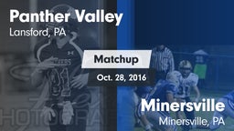 Matchup: Panther Valley High vs. Minersville  2016