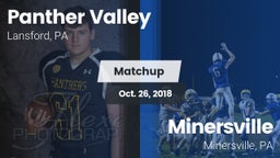 Matchup: Panther Valley High vs. Minersville  2018