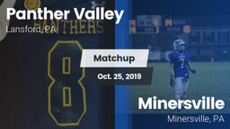 Matchup: Panther Valley High vs. Minersville  2019