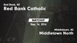 Matchup: Red Bank Catholic vs. Middletown North  2016