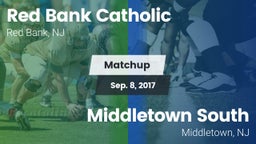 Matchup: Red Bank Catholic vs. Middletown South  2017
