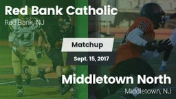 Matchup: Red Bank Catholic vs. Middletown North  2017