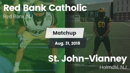 Matchup: Red Bank Catholic vs. St. John-Vianney  2018