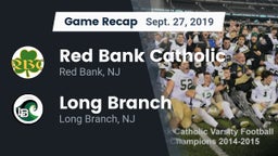 Recap: Red Bank Catholic  vs. Long Branch  2019