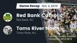 Recap: Red Bank Catholic  vs. Toms River North  2019
