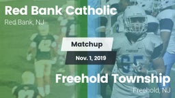 Matchup: Red Bank Catholic vs. Freehold Township  2019