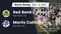 Recap: Red Bank Catholic  vs. Morris Catholic  2021