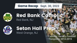Recap: Red Bank Catholic  vs. Seton Hall Prep  2022