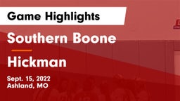 Southern Boone  vs Hickman  Game Highlights - Sept. 15, 2022