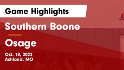 Southern Boone  vs Osage  Game Highlights - Oct. 18, 2022