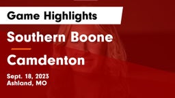 Southern Boone  vs Camdenton  Game Highlights - Sept. 18, 2023