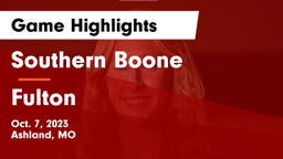 Southern Boone  vs Fulton  Game Highlights - Oct. 7, 2023