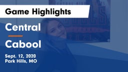 Central  vs Cabool Game Highlights - Sept. 12, 2020