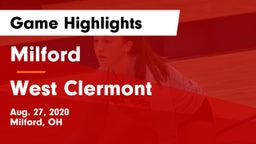 Milford  vs West Clermont  Game Highlights - Aug. 27, 2020