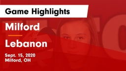 Milford  vs Lebanon   Game Highlights - Sept. 15, 2020