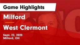 Milford  vs West Clermont  Game Highlights - Sept. 22, 2020