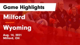 Milford  vs Wyoming Game Highlights - Aug. 14, 2021