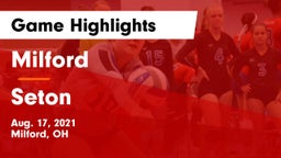 Milford  vs Seton  Game Highlights - Aug. 17, 2021