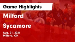 Milford  vs Sycamore  Game Highlights - Aug. 21, 2021