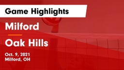 Milford  vs Oak Hills  Game Highlights - Oct. 9, 2021
