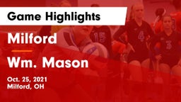 Milford  vs Wm. Mason  Game Highlights - Oct. 25, 2021