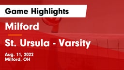 Milford  vs St. Ursula - Varsity Game Highlights - Aug. 11, 2022