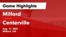 Milford  vs Centerville Game Highlights - Aug. 17, 2022