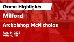 Milford  vs Archbishop McNicholas  Game Highlights - Aug. 14, 2023