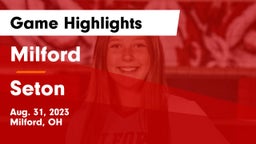 Milford  vs Seton  Game Highlights - Aug. 31, 2023