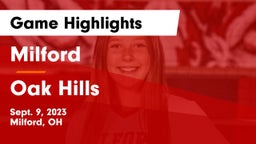 Milford  vs Oak Hills  Game Highlights - Sept. 9, 2023