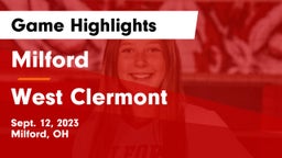 Milford  vs West Clermont  Game Highlights - Sept. 12, 2023