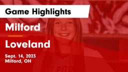 Milford  vs Loveland  Game Highlights - Sept. 14, 2023