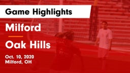 Milford  vs Oak Hills  Game Highlights - Oct. 10, 2020